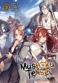 Cover-Bild zum Titel 'Mushoku Tensei: Jobless Reincarnation (Light Novel) Vol. 3' von 'Rifujin Na Magonote'