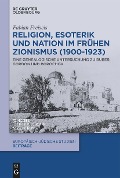 Religion, Esoterik und Nation im frühen Zionismus (1900-1923) - Fabian Freiseis