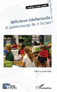Cover-Bild zum Titel 'Déficience intellectuelle et apprentissage de la lecture' von 'Guihard-lepetit sylviane'