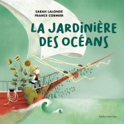Cover-Bild zum Titel 'La Jardinière Des Océans' von 'Sarah LaLonde'