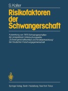Cover-Bild zum Titel 'Risikofaktoren der Schwangerschaft' von 'S. Koller'