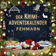 Cover-Bild zum Titel 'Der Krimi-Adventskalender Fehmarn' von 'Zoe Becker'