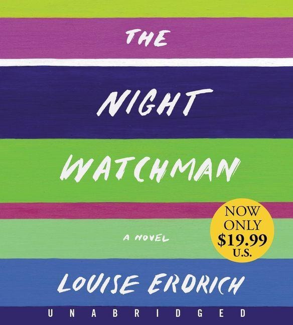 The Night Watchman - Louise Erdrich