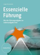 Cover-Bild zum Titel 'Essenzielle Führung' von 'Jürgen Dluzniewski'