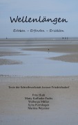Cover-Bild zum Titel 'Wellenlängen' von 'Martina Weyreter, Fritz Huth, Marty Kaffanke-Fuchs, Walburga Müller, Sylta Purrnhagen'
