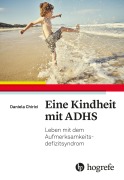 Cover-Bild zum Titel 'Eine Kindheit mit ADHS' von 'Daniela Chirici'