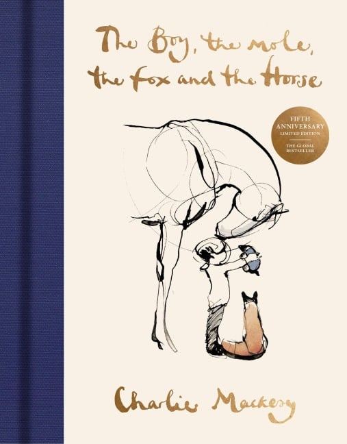 The Boy, The Mole, The Fox and The Horse - Charlie Mackesy