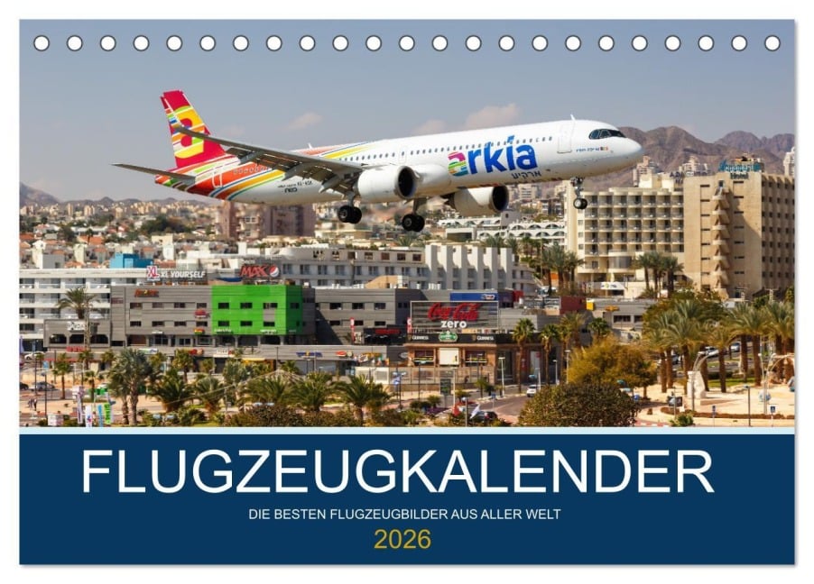 Flugzeugkalender - die besten Flugzeugbilder aus aller Welt (Tischkalender 2026 DIN A5 quer), CALVENDO Monatskalender - Markus Mainka