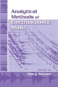 Analytical Methods of Electroacoustic Music - 