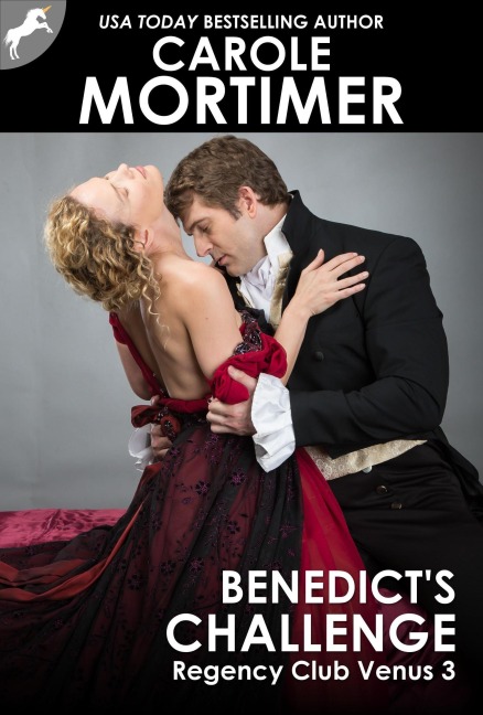 Benedict's Challenge (Regency Club Venus 3) - Carole Mortimer