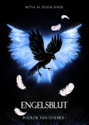 Cover-Bild zum Titel 'Engelsblut' von 'Mona M. Zeutschner'