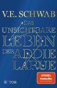 Das unsichtbare Leben der Addie LaRue - V. E. Schwab