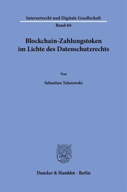 Blockchain-Zahlungstoken im Lichte des Datenschutzrechts - Sebastian Talarowski