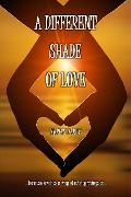 Cover-Bild zum Titel 'A Different Shade Of Love' von 'Nargis Darby'
