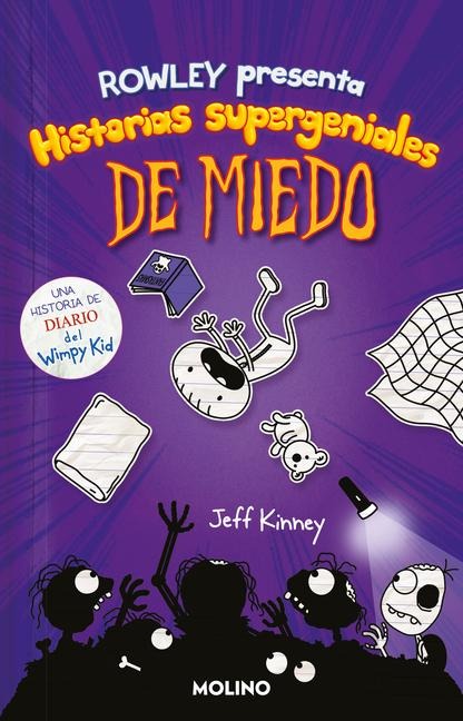 Diario de Rowley. Historias Supergeniales de Miedo / Rowley Jeffersons Awesome Friendly Spooky Stories - Jeff Kinney