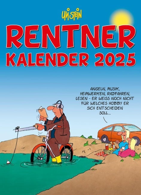 Uli Stein Rentnerkalender 2025: Monatskalender für die Wand - Uli Stein