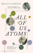 Cover-Bild zum Titel 'All of Us Atoms' von 'Holly Dawson'