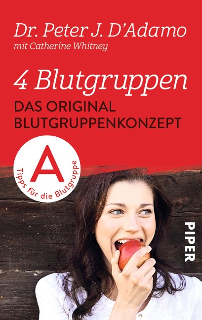 4 Blutgruppen - Das Original-Blutgruppenkonzept - Peter J. D'Adamo