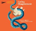 Cover-Bild zum Titel 'Loving Disagreement' von 'Kathy Khang, Matt Mikalatos'