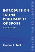 Cover-Bild zum Titel 'Introduction to the Philosophy of Sport' von 'Heather Reid'