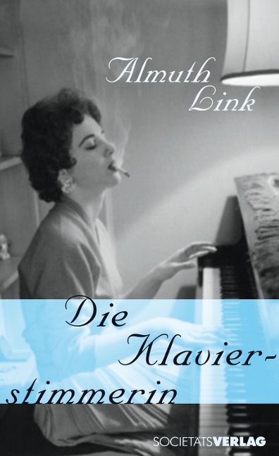 Die Klavierstimmerin - Almuth Link