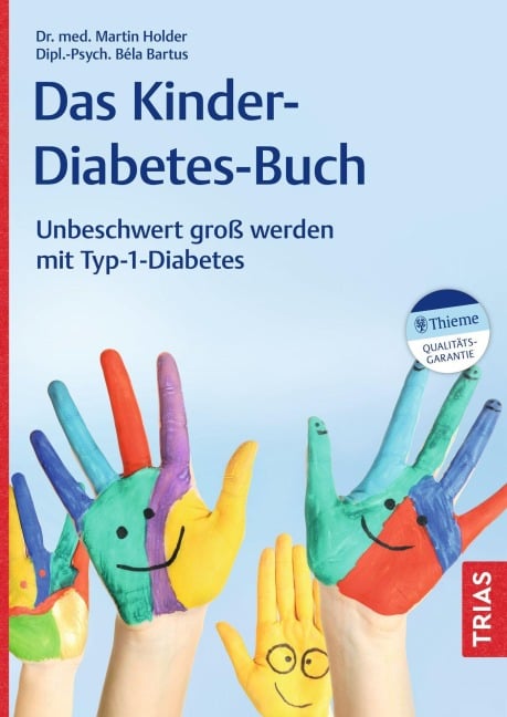 Das Kinder-Diabetes-Buch - Béla Bartus, Martin Holder
