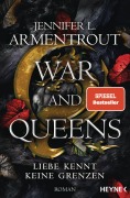 War and Queens - Liebe kennt keine Grenzen - Jennifer L. Armentrout