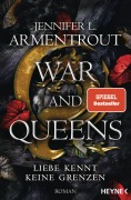 Cover-Bild zum Titel 'War and Queens - Liebe kennt keine Grenzen' von 'Jennifer L. Armentrout'