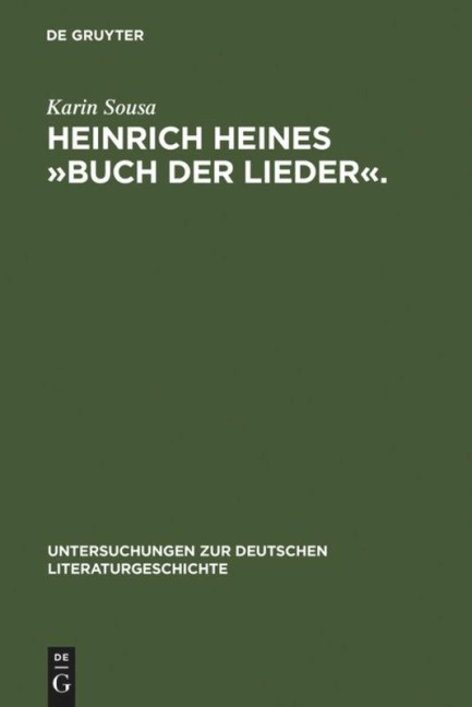 Heinrich Heines 'Buch der Lieder'. - Karin Sousa
