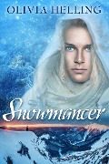 Cover-Bild zum Titel 'Snowmancer (Godsbane Prince, #1)' von 'Olivia Helling'