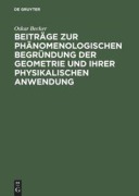 Cover-Bild zum Titel 'Beiträge zur phänomenologischen Begründung der Geometrie und ihrer physikalischen Anwendung' von 'Oskar Becker'