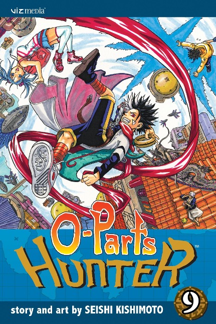 O-Parts Hunter, Volume 9 - Seishi Kishimoto