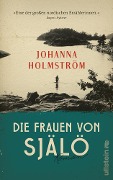 Cover-Bild zum Titel 'Die Frauen von Själö' von 'Johanna Holmström'