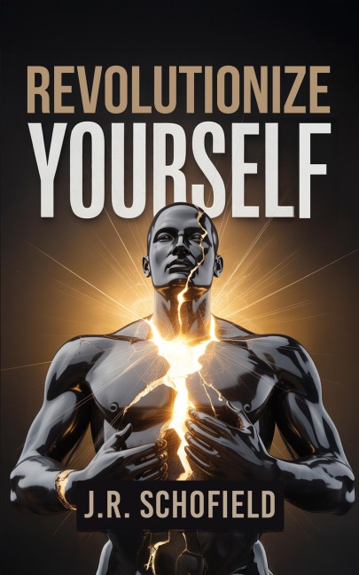 Revolutionize Yourself - James Schofield