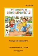 Cover-Bild zum Titel 'Tommys Gebärdenwelt 3 - Das Gebärdensprachbuch' von 'Karin Kestner'