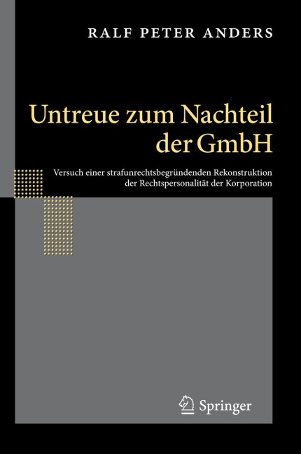 Untreue zum Nachteil der GmbH - Ralf Peter Anders