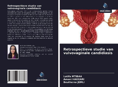 Retrospectieve studie van vulvovaginale candidiasis - Latifa Mtibaa, Ameni Haggari, Boutheina Jemli