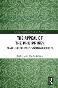 Cover-Bild zum Titel 'The Appeal of the Philippines' von 'José Miguel Díaz Rodríguez'