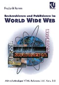 Cover-Bild zum Titel 'Recherchieren und Publizieren im World Wide Web' von 'Frederik Ramm'