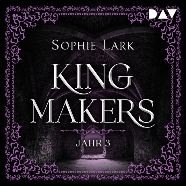 Kingmakers ¿ Jahr 3 - Sophie Lark