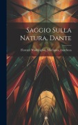Cover-Bild zum Titel 'Saggio sulla natura. Dante' von ''