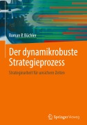Cover-Bild zum Titel 'Der dynamikrobuste Strategieprozess' von 'Roman P. Büchler'