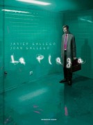 Cover-Bild zum Titel 'La Plaga / The Plague' von 'Javier Gallego'