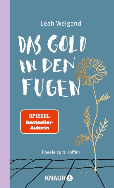 Das Gold in den Fugen - Leah Weigand