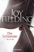 Cover-Bild zum Titel 'Die Schwester' von 'Joy Fielding'
