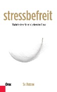 Cover-Bild zum Titel 'stressbefreit' von 'Su Busson'