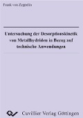 Cover-Bild zum Titel 'Untersuchung der Desorptionskinetik von Metallhydriden in Bezug auf technische Anwendungen' von ''