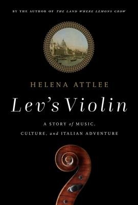 Lev's Violin - Helena Attlee