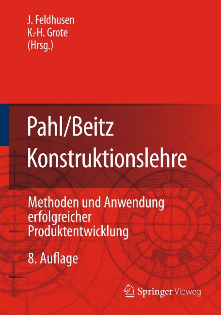 Pahl/Beitz Konstruktionslehre - 