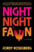 Cover-Bild zum Titel 'Night Night Fawn' von 'Jordy Rosenberg'